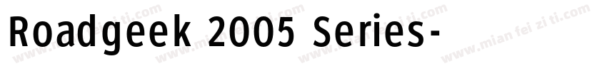 Roadgeek 2005 Series字体转换